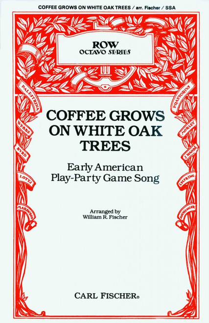 Coffee Grows on White Oak Trees [HL:35004143]