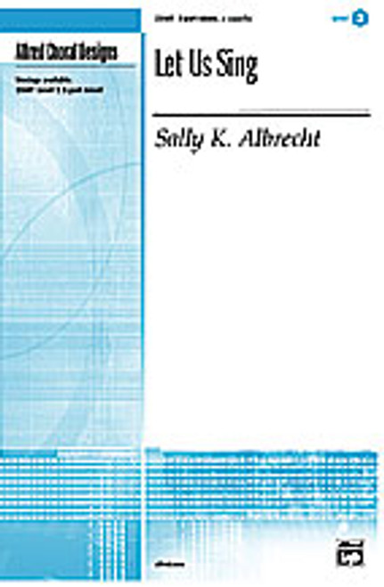 Albrecht, Let Us Sing [Alf:00-23507]