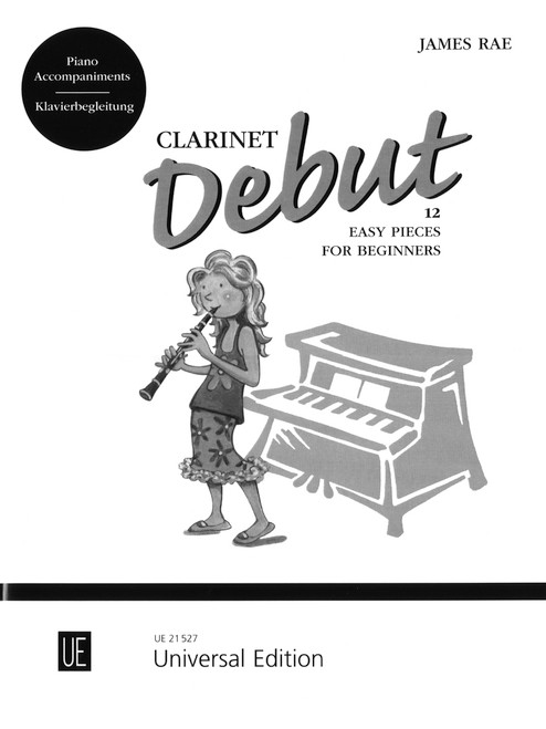 Rae, Clarinet Debut  Piano Accompaniments [CF:UE021527]