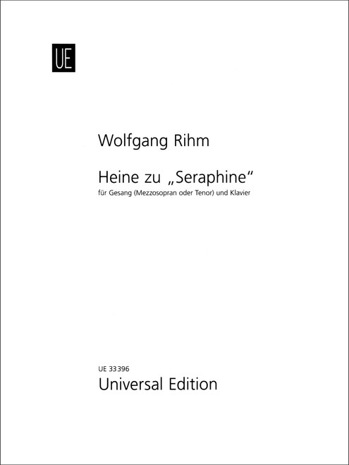 Rihm, Heine Zu "Seraphine" [CF:UE033396]