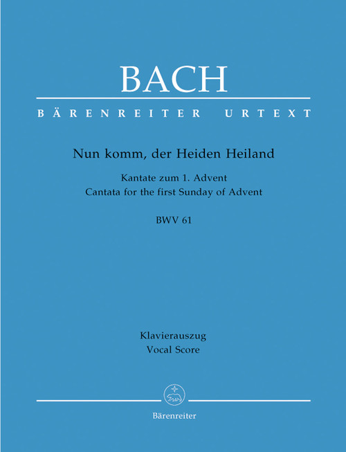 Nun komm, der Heiden Heiland BWV 61 [Bar:BA10061-90]