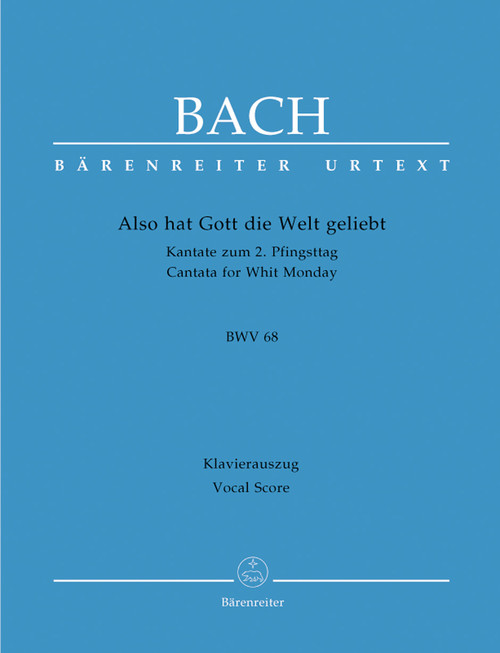 Bach, J.S. - Also hat Gott die Welt geliebt BWV 68 [Bar:BA10068-90]