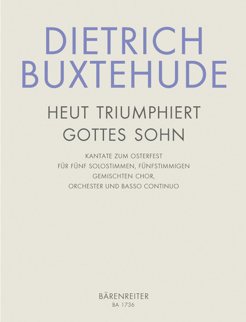 Buxtehude, Heut triumphieret Gottes Sohn [Bar:BA1736]