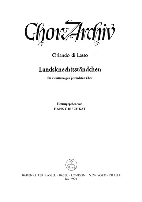 Landsknechtsständchen "Matona mia cara" ("Mädele, heer mik singen") für vierstimmigen gemischten Chor [Bar:BA2921]