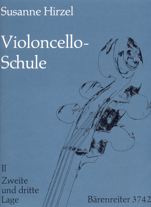 Violoncello-Schule, Heft II: Die zweite und dritte Lage [Bar:BA3742]