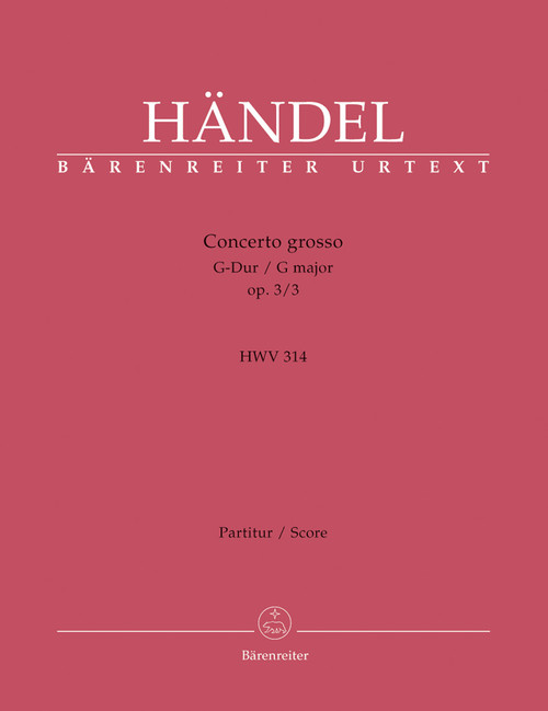Concerto grosso in G major op. 3/3 HWV 314 [Bar:BA4203]