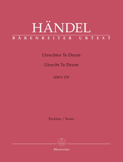 Utrecht Te Deum HWV 278 [Bar:BA4246]