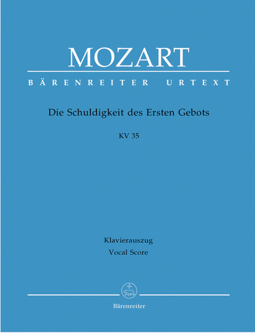 Die Schuldigkeit des Ersten Gebots K. 35 [Bar:BA4513-90]