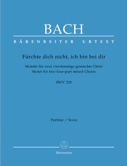 Fürchte dich nicht, ich bin bei dir BWV 228 [Bar:BA5133]