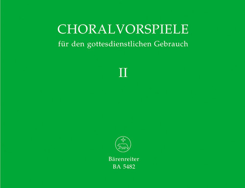 Choralvorspiele für den gottesdienstlichen Gebrauch, Band II [Bar:BA5482]