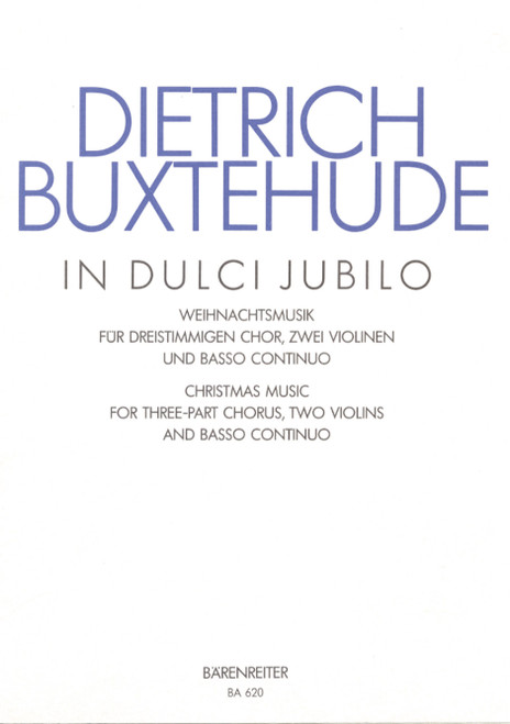 In dulci jubilo for three-part Chorus, two Violins and Basso continuo BuxWV 52 [Bar:BA620]