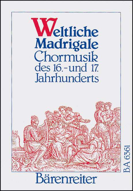 Weltliche Madrigale [Bar:BA6361]