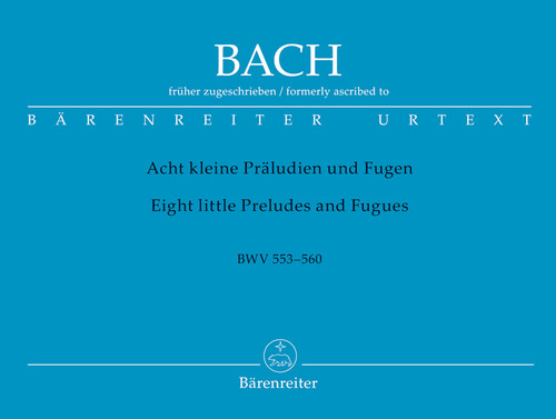 Eight Little Preludes and Fugues BWV 553-560 [Bar:BA6497]