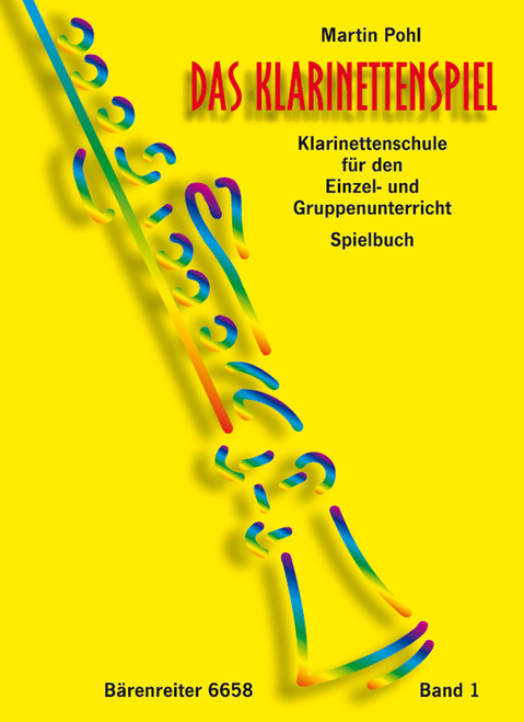Das Klarinettenspiel. Spielbuch für B- und C-Klarinetten, Band 1 [Bar:BA6658]