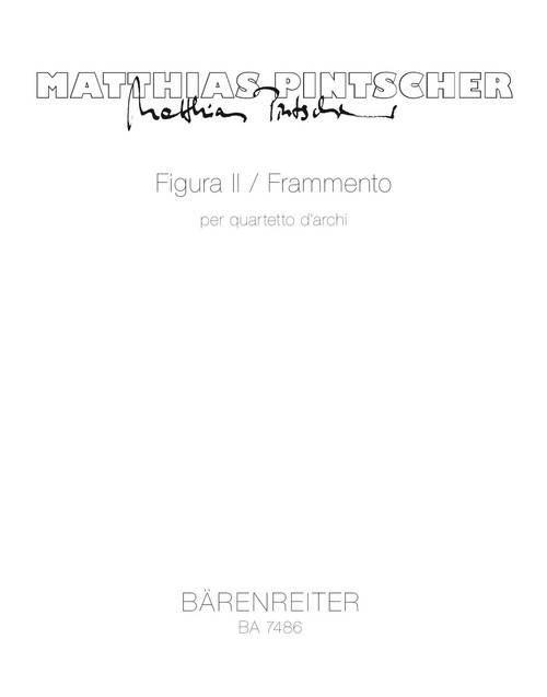 Figura II / Frammento per quartetto d'archi (1997) [Bar:BA7486]