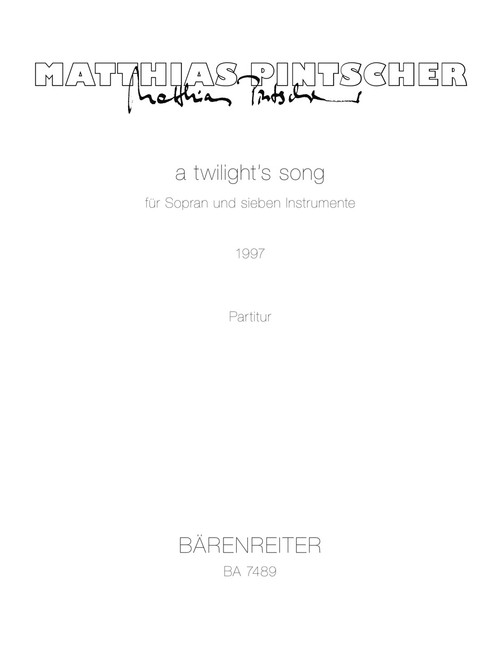 a twilight's song für Sopran und sieben Instrumente (1997) [Bar:BA7489]