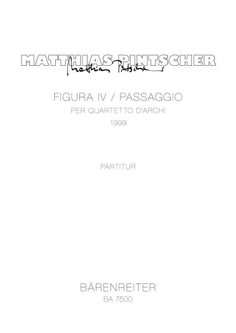 Figura IV / Passaggio per quartetto d'archi (1999) [Bar:BA7500]