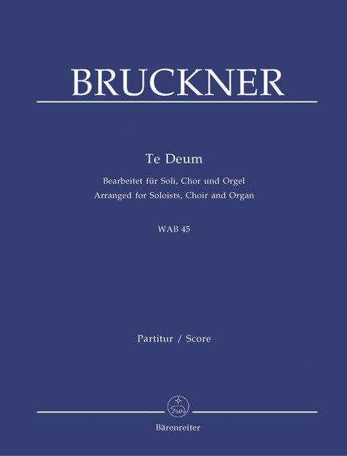 Te Deum WAB 45 [Bar:BA7524]