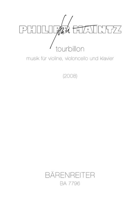 tourbillon. music for violin, violincello and piano (2008) [Bar:BA7796]