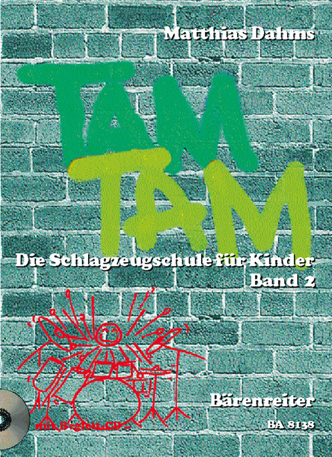 Tam Tam. Die Schlagzeugschule für Kinder [Bar:BA8138]