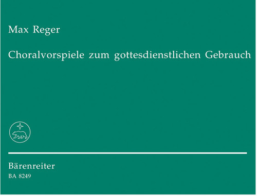 Reger, Choralvorspiele zum gottesdienstlichen Gebrauch [Bar:BA8249]