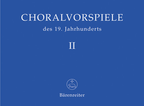 Choralvorspiele des 19. Jahrhunderts, Band 2 [Bar:BA8432]