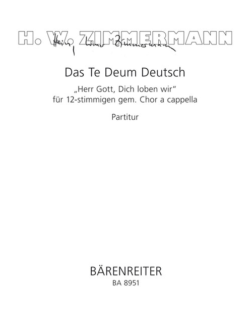 Das Te Deum Deutsch "Herr Gott, Dich loben wir" für 12-stimmigen gem. Chor a cappella [Bar:BA8951]