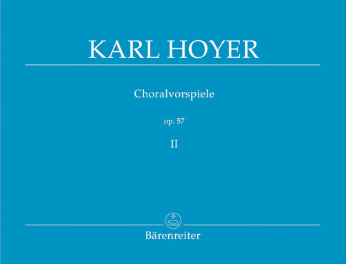 Choralvorspiele op. 57 [Bar:BA9217]