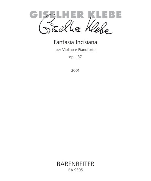Klebe, Fantasia Incisiana per Violino e Pianoforte [Bar:BA9305]