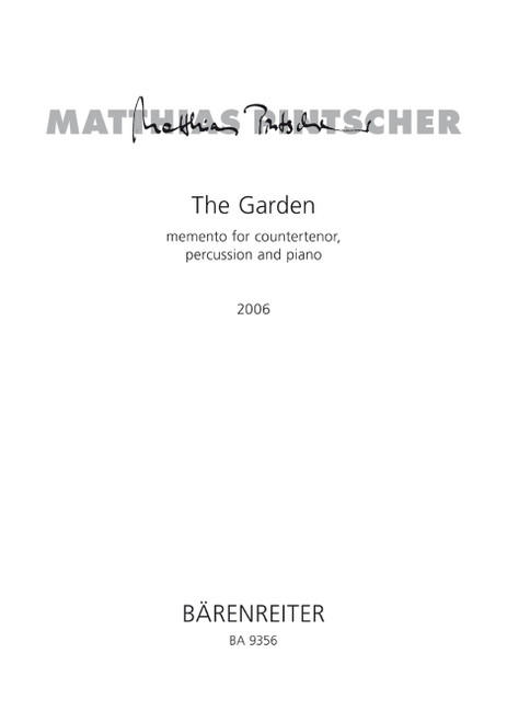The Garden - memento for countertenor, percussion and piano (2006) [Bar:BA9356]