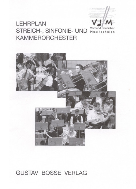 Lehrplan Streich-, Sinfonie- und Kammerorchester [Bar:BE3588]
