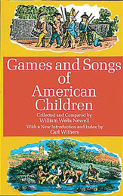 Games and Songs of American Children [Dov:06-203549]