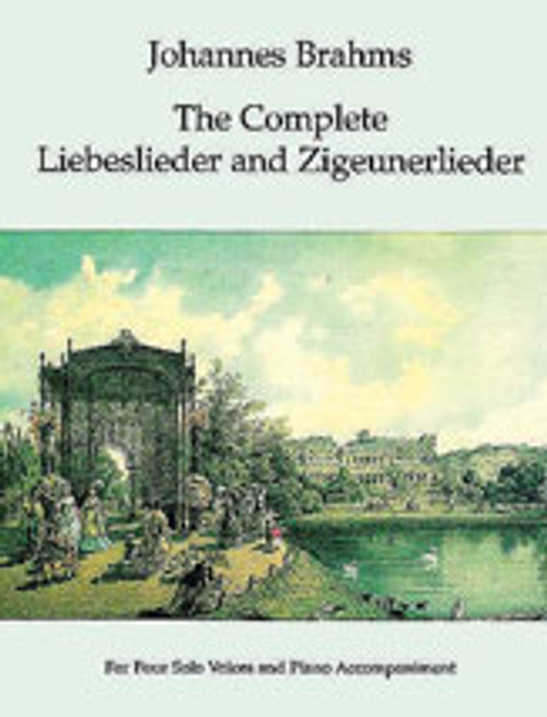 Brahms, The Complete Liebeslieder and Zigeunerlieder [Dov:06-294102]