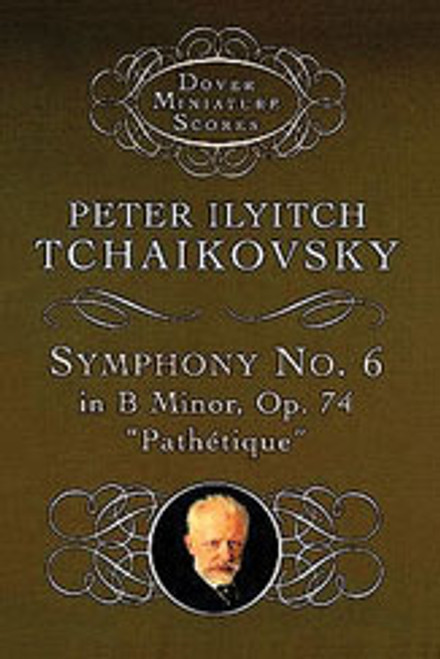 Tchaikovsky, Symphony No. 6 in B Minor, Op. 74 ("Pathetique") [Dov:06-299546]