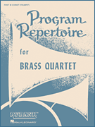 Program Repertoire for Brass Quartet [HL:4474120]