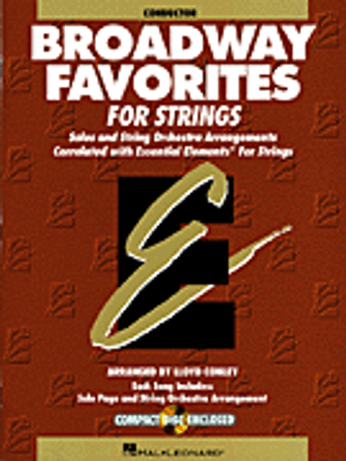 Essential Elements Broadway Favorites for Strings - Conductor  [HL:868039]