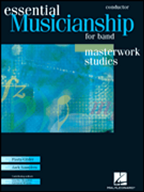 Essential Musicianship for Band - Masterwork Studies [HL:960078]