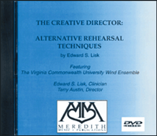 The Creative Director: Alternative Rehearsal Techniques [HL:317153]