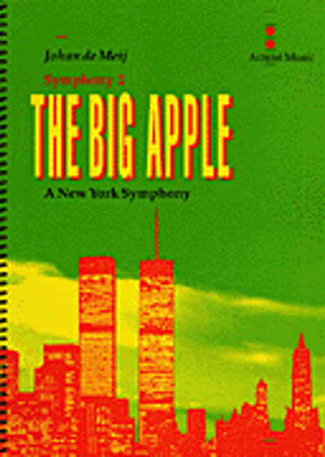 Meij, The Big Apple (A New York Symphony)(Symphony No. 2) [HL:4000030]