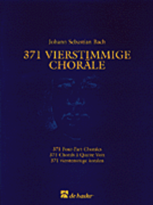 Bach, J.S. - 371 Vierstimmige Choräle (Four-Part Chorales) [HL:44003557]