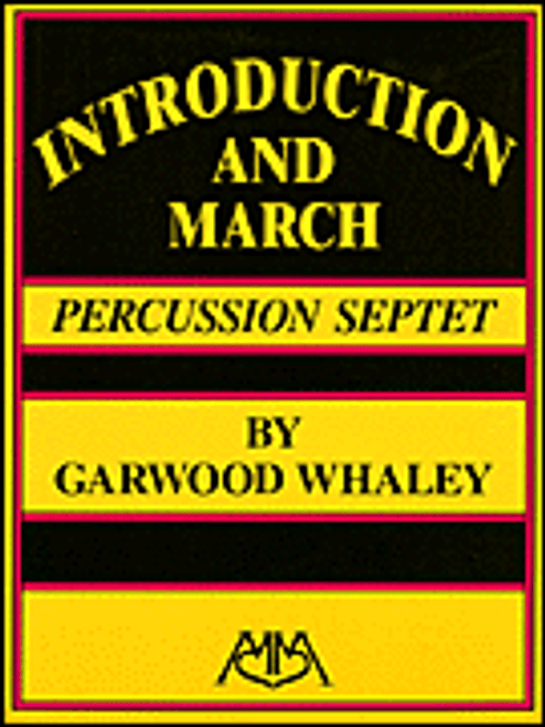 Whaley, Introduction and March (for Percussion Ensemble) [HL:317093]