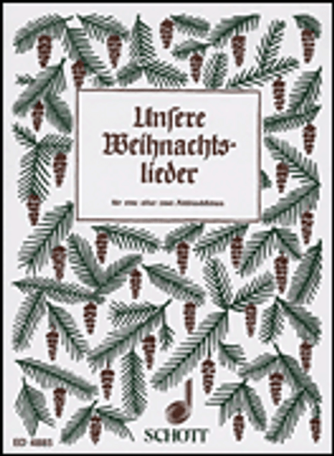 Unsere Weihnachtslieder  [HL:49005233]