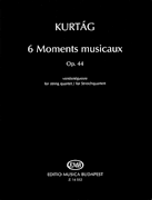 Kurtág, 6 Moments musicaux, Op.44 [HL:50486828]