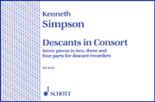 Simpson, Descants in Consort [HL:49002503]