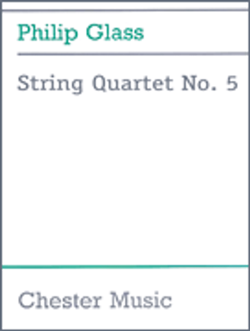 Glass, String Quartet No. 5 [HL:14012802]