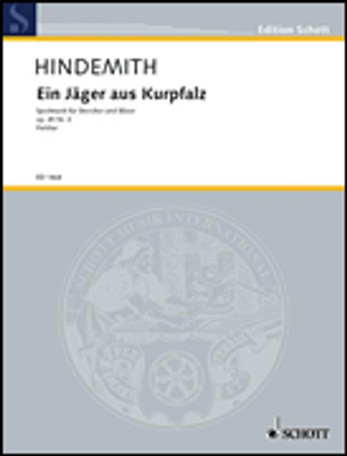 Hindemith, Ein Jäger aus Kurpfalz Op. 45, No. 3 [HL:49003391]