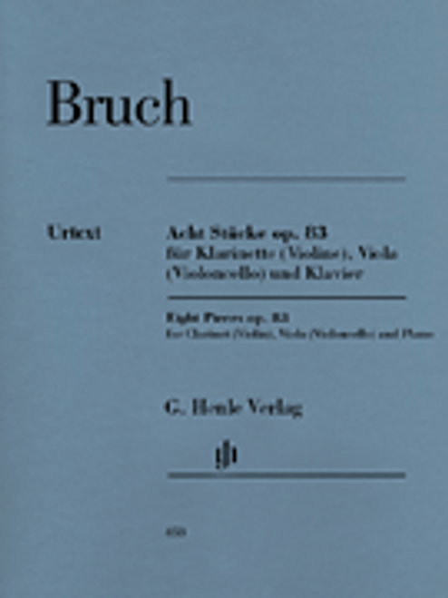 Bruch, 8 Pieces for Clarinet (Violin), Viola (Violoncello) and Piano, Op. 83 [HL:51480853]