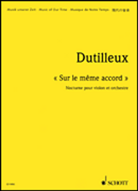 Dutilleux, Sur le même accord - Nocturne for Violin and Orchestra [HL:49033345]