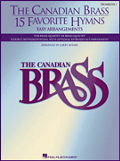 The Canadian Brass - 15 Favorite Hymns - Trombone 1  [HL:50485212]