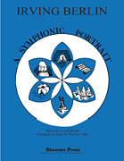 Irving Berlin-A Symphonic Portrait [HL:35011084]